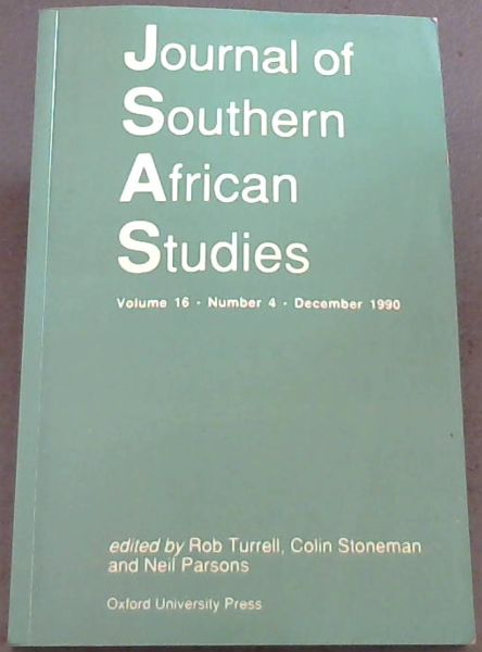 Image for Journal of Southern African Studies; Volume 16 No. 4. December 1990