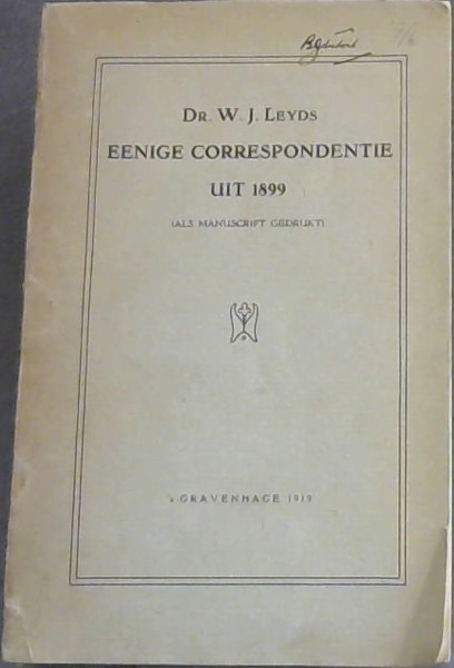 Image for Eenige Correspondentie Uit 1899 (Als Manuscript Gedrukt)