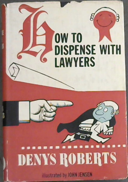 Image for How To Dispense with Lawyers
