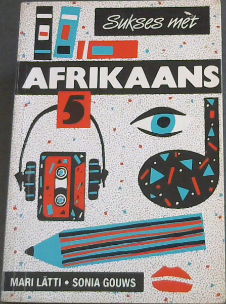 Image for Sukses Met Afrikaans: STD 4;Gr 6 (Second Language: Sukses met Afrikaans) (Afrikaans Edition)