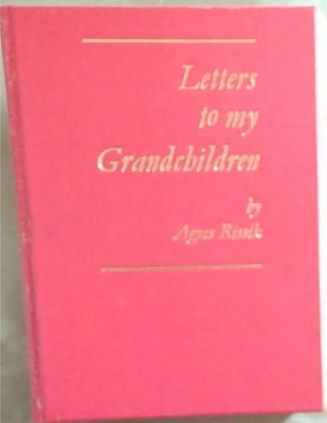 Image for Letters to my Grandchildren