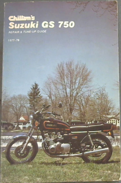 Image for Chilton's Suzuki GS 750, repair and tune-up guide, 1977-78