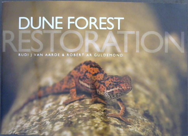 Image for Dune Forest Restoration : 2012 A Visual Journey