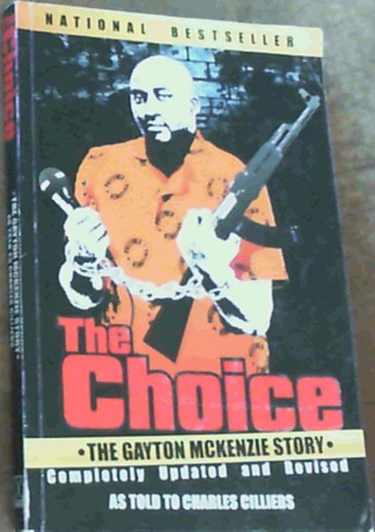 Image for The Choice: The Gayton McKenzie Story