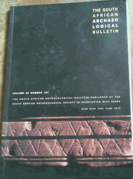 The South African Archaeological Bulletin Volume 65 Number 191. June 2010 - Bild 1 von 3