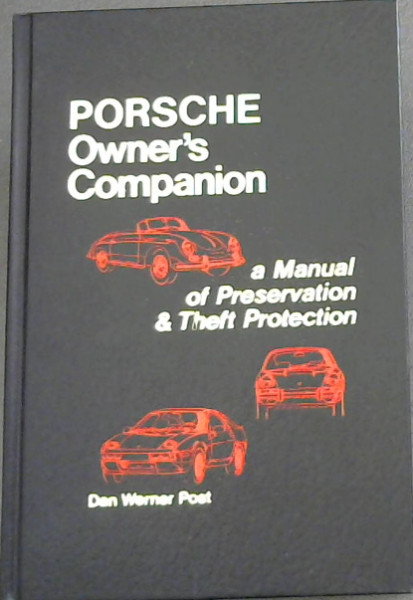 Image for Porsche Owner's Companion: A Manual of Preservation and Theft Protection