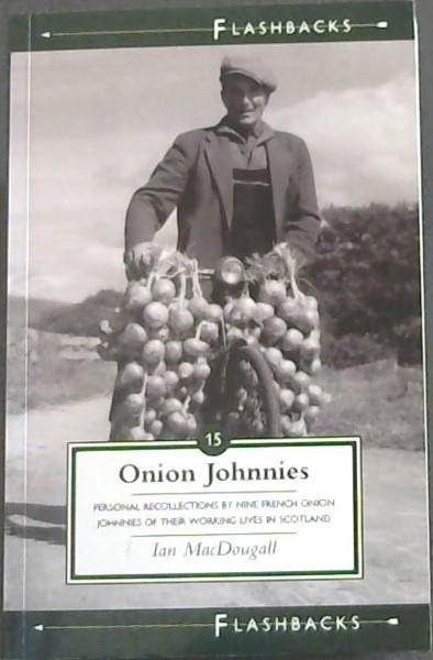 Image for Onion Johnnies (Flashbacks series No.15)