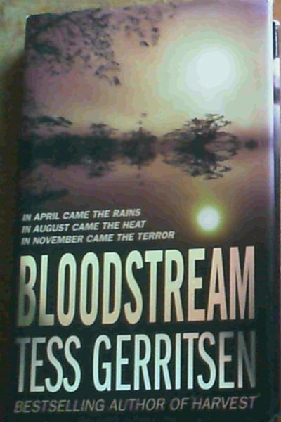 Gerritsen, Tess .. Bloodstream