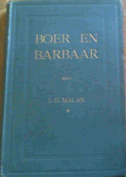 Image for Boer en Barbaar of die Lotgevalle van die Voortrekkers viral tussen die jare 1835 en 1840
