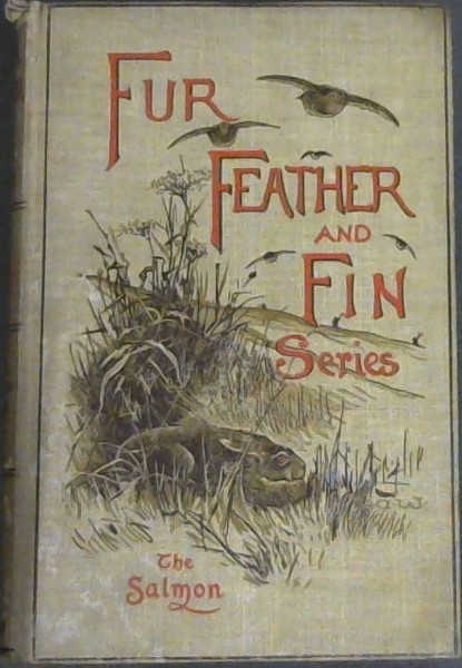 Image for Fur Feather and Fin Series : The Salmon