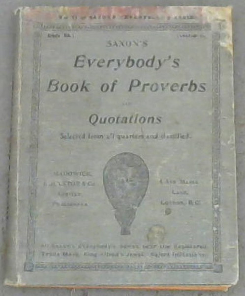 Image for Everybody's Book of Proverbs and Quotations - Selected from all quarters and classified