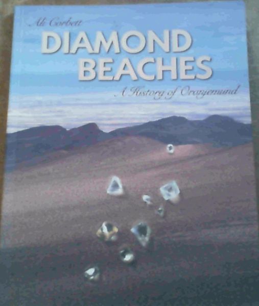 Image for Diamond Beaches : a History of Oranjemund