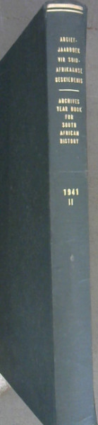 Image for Argief-jaarboek vir Suid-Afrikaanse Geskiedenis / Archives Year Book for South African History - Vierde Jaargang - Deel II / Fourth Year - Part II