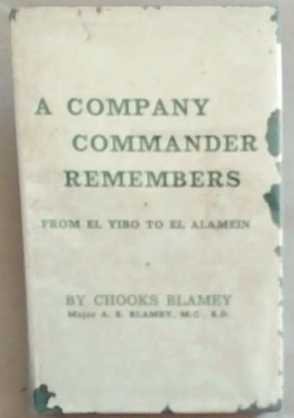 Image for A Company Commander Remembers : from El Yibo to El Alamein