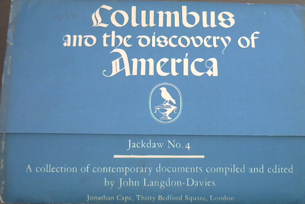 Image for Columbus and the discovery of America - A collection of contemporary documents (Jackdaw No 4)
