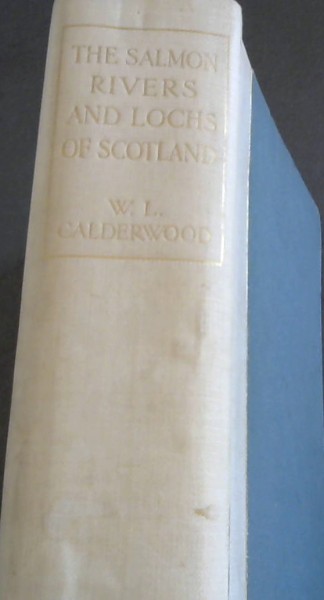 Image for The Salmon Rivers and Lochs of Scotland