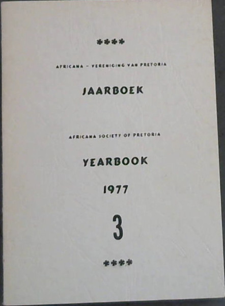 Image for Africana-Vereniging van Pretoria Jaarboek / Africana Society of Pretoria Yearbook 1977 - 3