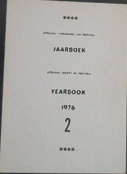Image for Africana-Vereniging van Pretoria Jaarboek / Africana Society of Pretoria Yearbook 1976 - 2