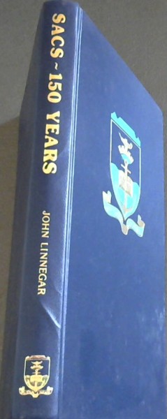 Image for Sacs-150 Years. A History Of The South African College Schools