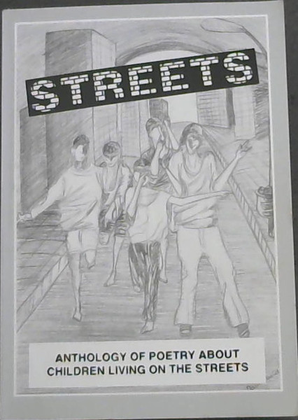 Image for Streets: Anthology of poetry about children living on the streets