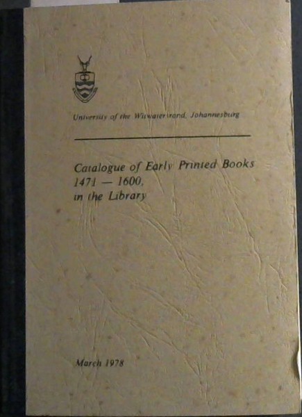 Image for Catalogue of Early Printed Books 1471-1600