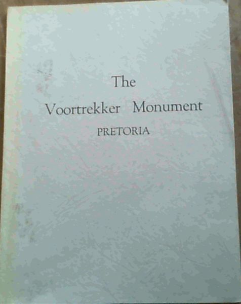 Image for The Voortrekker Monument Pretoria : Official Guide