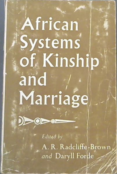 Image for African Systems of Kinship and Marriage