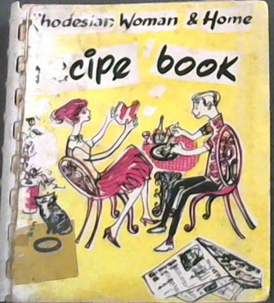 Image for Rhodesian Woman & Home Recipe Book