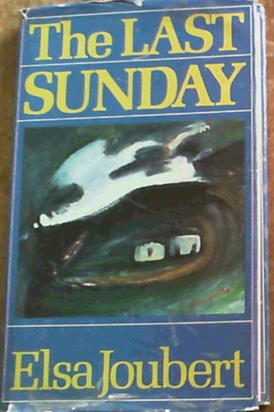 Joubert, Elsa .. The Last Sunday