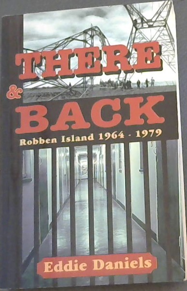 Image for There and Back: Robben Island, 1964-1979