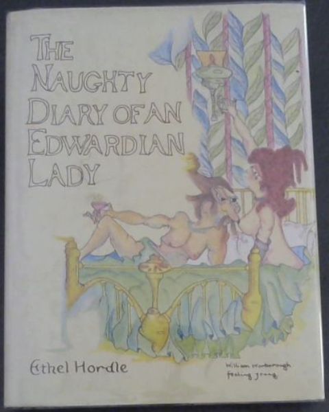 Image for Naughty Diary of an Edwardian Lady - (A facsimile reproduction of a naturist's diary for the year 1906. Ethel Hordle recorded in words and paintings her affairs and flirtations in the British countryside and playgrounds of Europe through the changing seasons of the year )