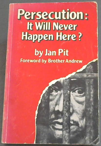 Image for Persecution: It will Never Happen Here?