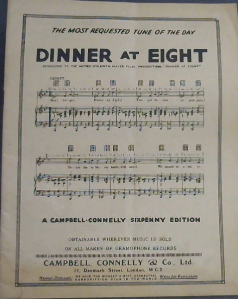 Image for DINNER AT EIGHT: THE MOST REQUESTED TUNE OF THE DAY / A CAMPBELL- CONNELLY SIXPENNY EDITION