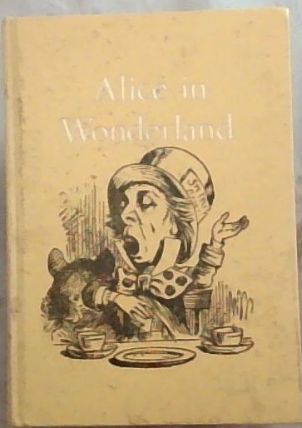 Alice in Wonderland＆ Through the Looking Alice's Adventures in Wonderland and Through the Looking Glass (A