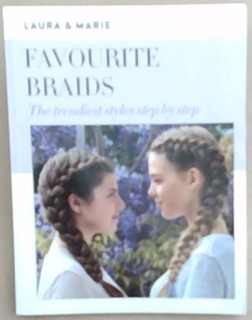 Favourite Braids: The Trendiest Styles Step by Step