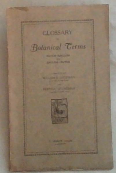 Glossary of Botanical Terms. Part I (1) Dutch-English and English-Dutch ...