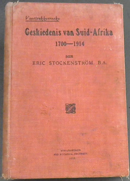 Stockenstrom, Eric .. Geskiedenis Van Suid-Afrika 1700 - 1914 - Bild 1 von 3