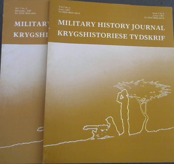 Image for Military History Journal / Krygshistoriese Tydskrif. Volume 7 No. 3 & 4. June & December 1987. 2 volumes