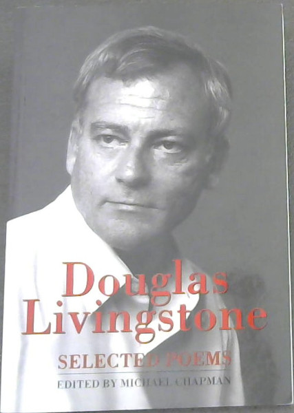 Image for Douglas Livingstone: Selected Poems