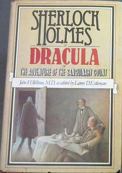 Image for Sherlock Holmes Vs. Dracula: Or The Adventure of the Sanguinary Count