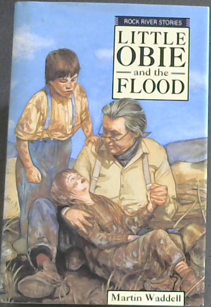 Image for Little Obie and the Flood (Rock River stories)