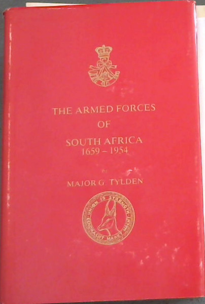 Image for The Armed Forces of South Africa - with an appendix on the commandos (City of Johannesburg Africana Museum Frank Connock Publication No.2)