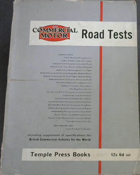 Image for The Commercial Motor Road Tests (including supplement of specifications for British Commercial Vehicles for the World) - First Series