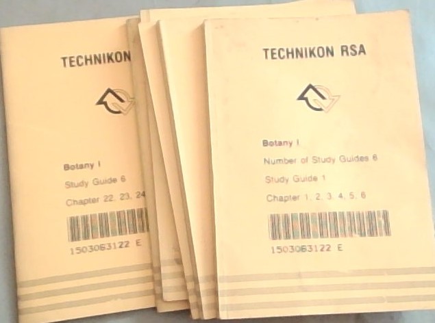 Technikon RSA. Botany 1. (Study Guides 1 to 6)