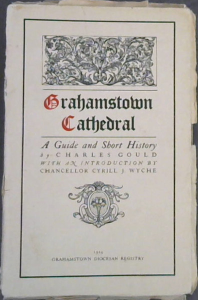 Image for Grahamstown Cathedral : A Guide & Short History
