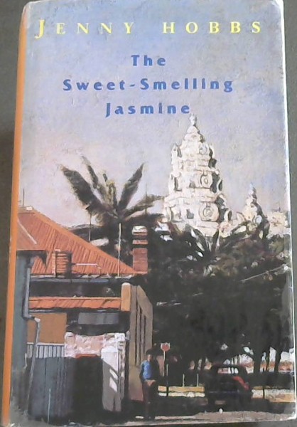 Image for The Sweet-Smelling Jasmine