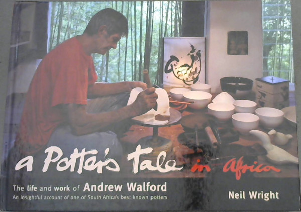 Image for A Potter's Tale in Africa : The Life and Works of Andrew Walford