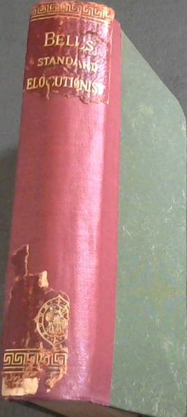 Image for Bell's Standard Elocutionist ; Principles and Exercises