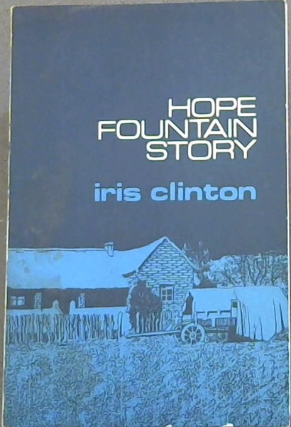 Image for HOPE FOUNTAIN STORY -A Tale of One Hundred Years