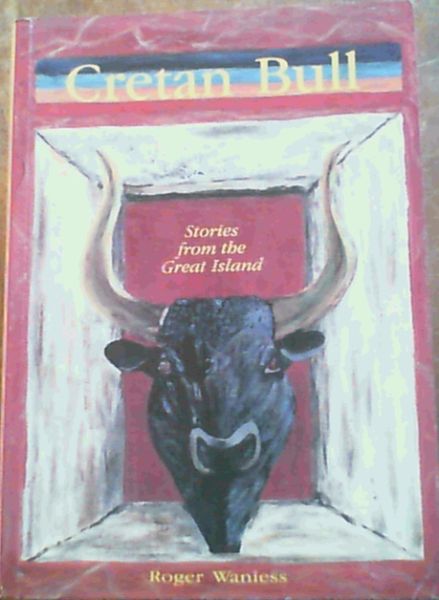 Image for Cretan Bull : Stories from the Great Island